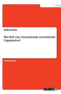 bokomslag War RAF eine internationale terroristische Organisation?