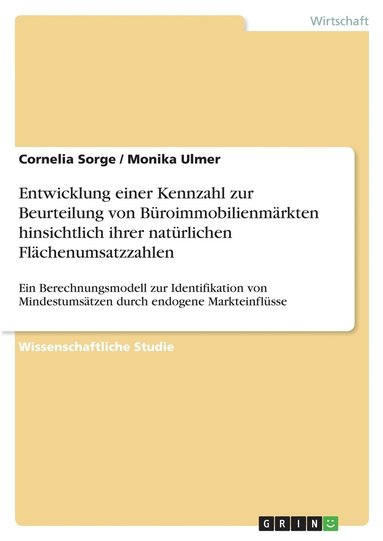 bokomslag Entwicklung einer Kennzahl zur Beurteilung von Broimmobilienmrkten hinsichtlich ihrer natrlichen Flchenumsatzzahlen