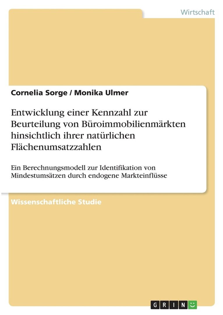 Entwicklung einer Kennzahl zur Beurteilung von Broimmobilienmrkten hinsichtlich ihrer natrlichen Flchenumsatzzahlen 1