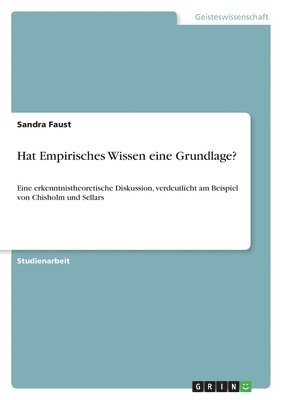 bokomslag Hat Empirisches Wissen eine Grundlage?