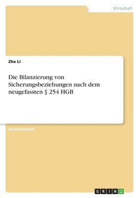 bokomslag Bilanzierung von Sicherungsbeziehungen nach dem neugefassten § 254 HGB