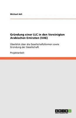 bokomslag Gr Ndung Einer LLC in Den Vereinigten Arabischen Emiraten (Vae)