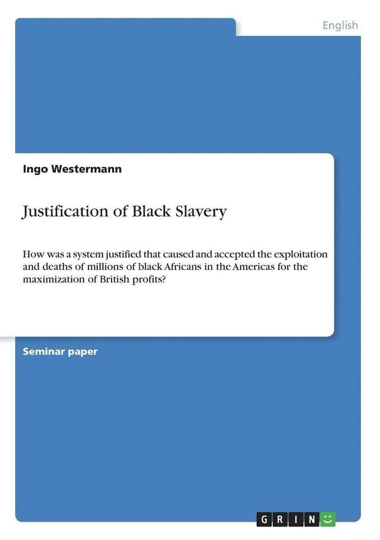 Justification of Black Slavery 1