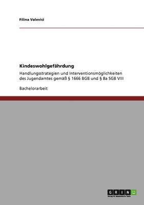 Filina Valevici - Kindeswohlgefährdung, Häftad