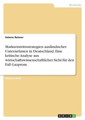 bokomslag Markteintrittsstrategien Auslandischer Unternehmen in Deutschland