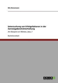 bokomslag Untersuchung von Erfolgsfaktoren in der Samstagabend-Unterhaltung