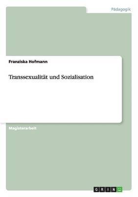 bokomslag Transsexualitat und Sozialisation