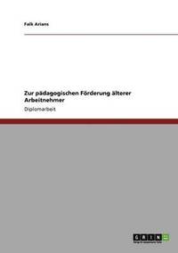 bokomslag Zur pdagogischen Frderung lterer Arbeitnehmer