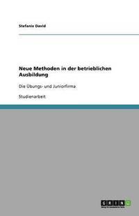 bokomslag Neue Methoden in der betrieblichen Ausbildung
