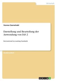 bokomslag Darstellung und Beurteilung der Anwendung von IAS 2