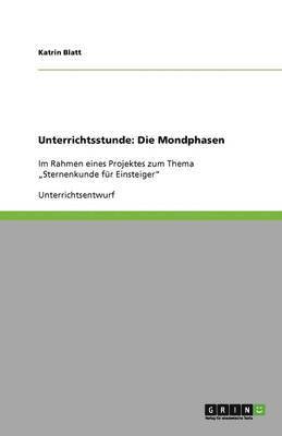 bokomslag Unterrichtsstunde: Die Mondphasen