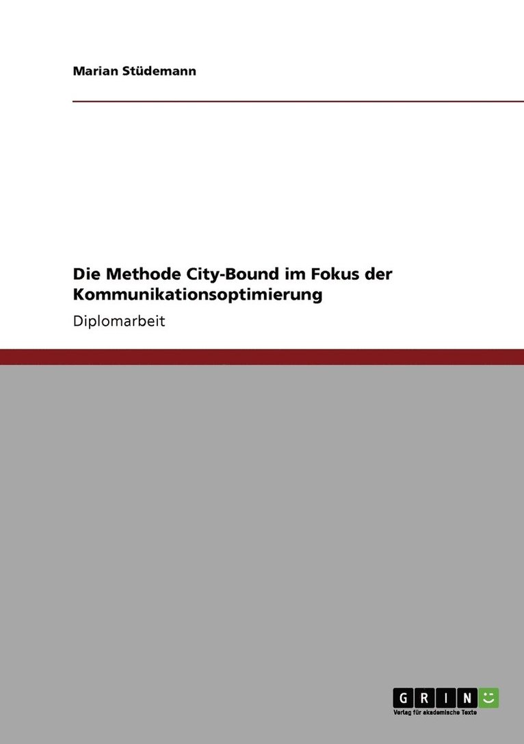 Die Methode City-Bound im Fokus der Kommunikationsoptimierung 1