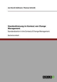 bokomslag Standardisierung im Kontext von Change Management