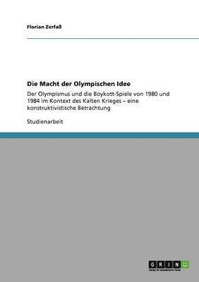 bokomslag Die Macht Der Olympischen Idee