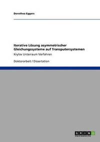 bokomslag Iterative Lsung asymmetrischer Gleichungssysteme auf Transputersystemen