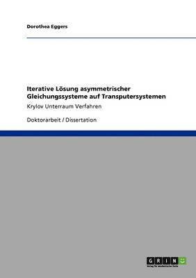 bokomslag Iterative Loesung asymmetrischer Gleichungssysteme auf Transputersystemen