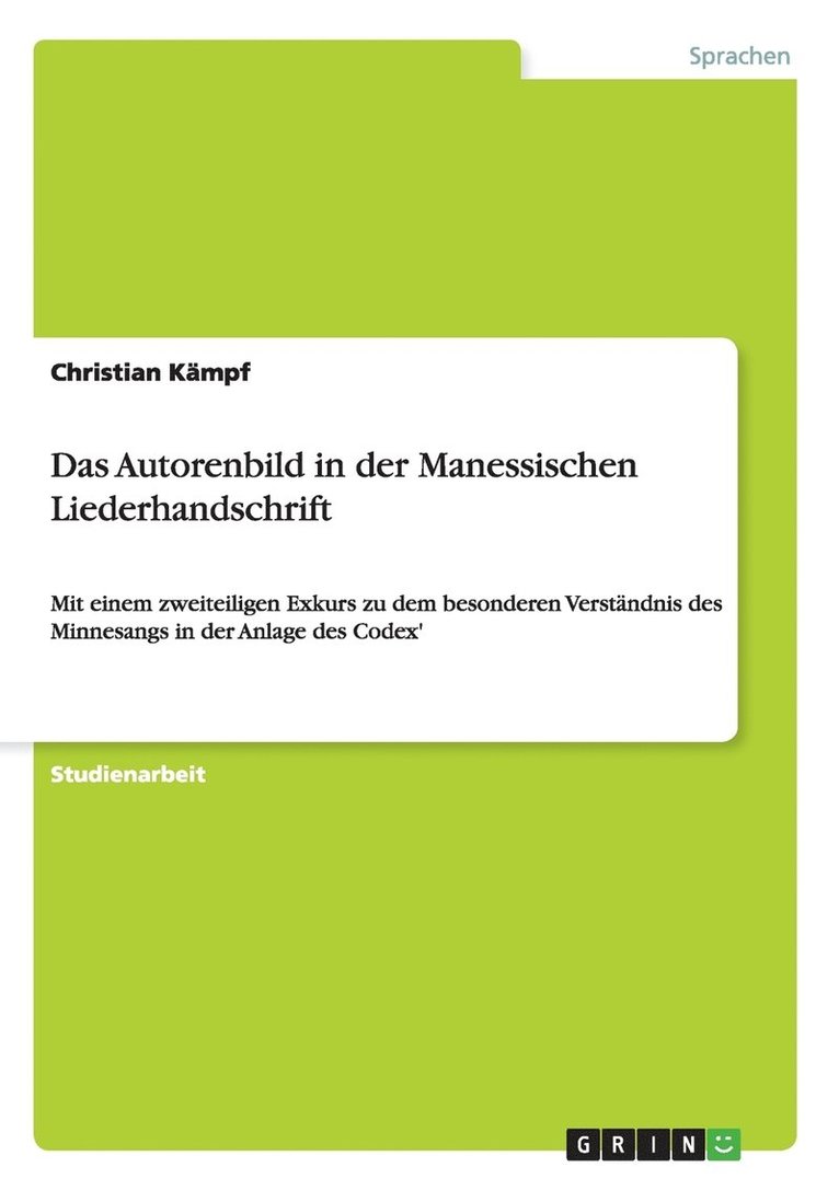 Das Autorenbild in der Manessischen Liederhandschrift 1