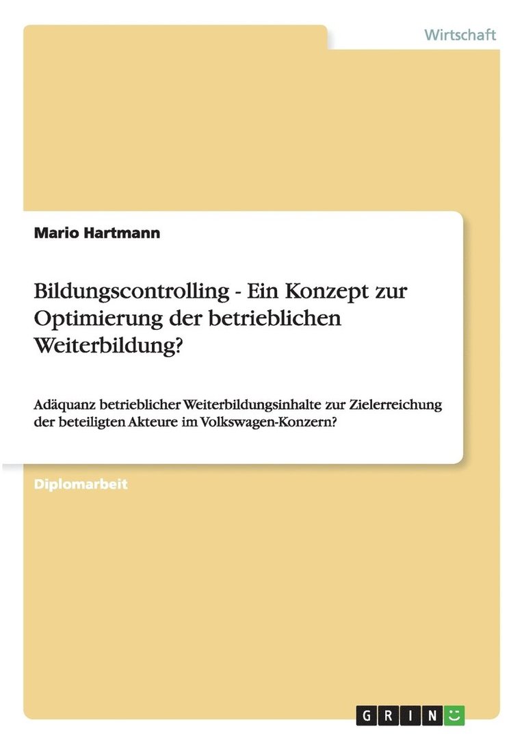 Bildungscontrolling - Ein Konzept zur Optimierung der betrieblichen Weiterbildung?