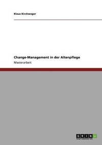 bokomslag Change-Management in Der Altenpflege