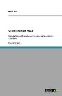 bokomslag George Herbert Mead