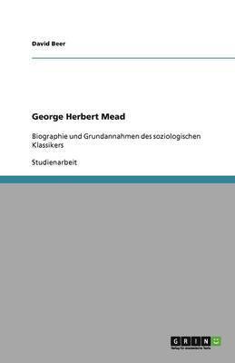 George Herbert Mead 1