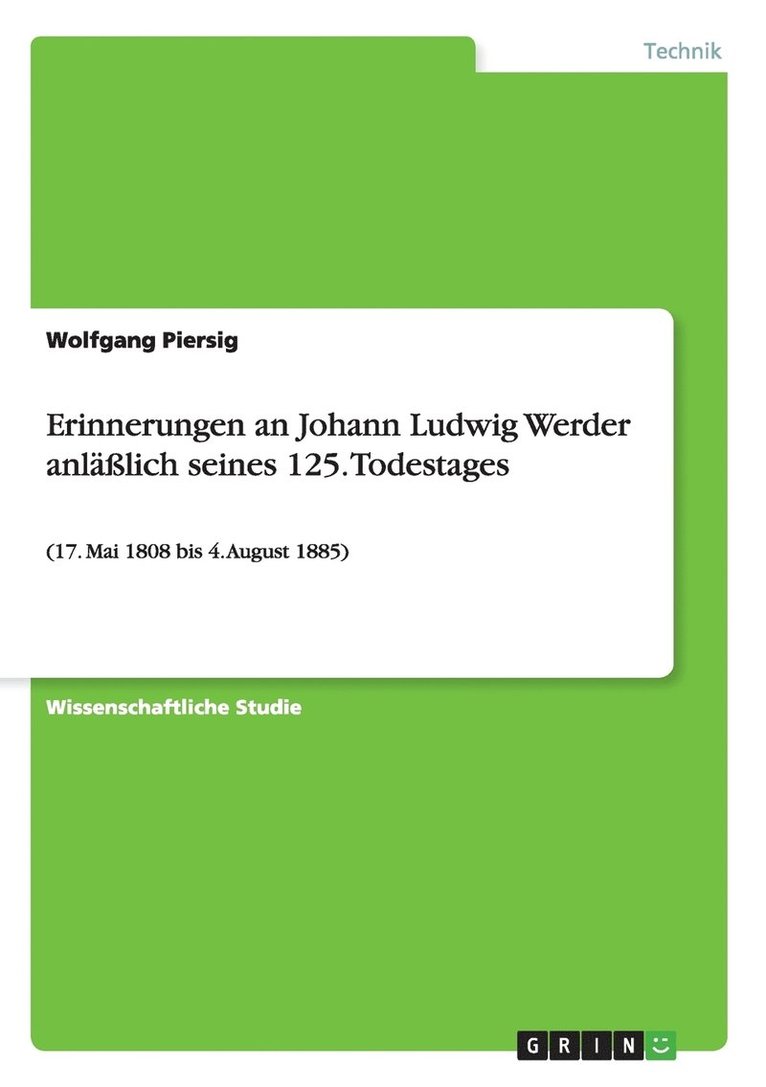 Erinnerungen an Johann Ludwig Werder anllich seines 125. Todestages 1