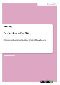 bokomslag Der Kaukasus-Konflikt