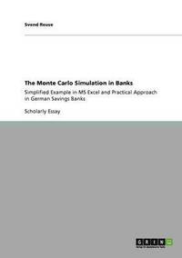 bokomslag The Monte Carlo Simulation in Banks