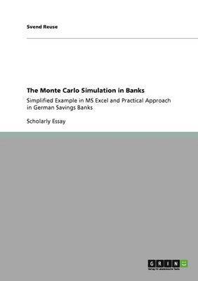 bokomslag The Monte Carlo Simulation in Banks