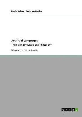 Paolo Valore, Federico Gobbo - Artificial Languages. Themes in Linguistics and Philosophy, Häftad