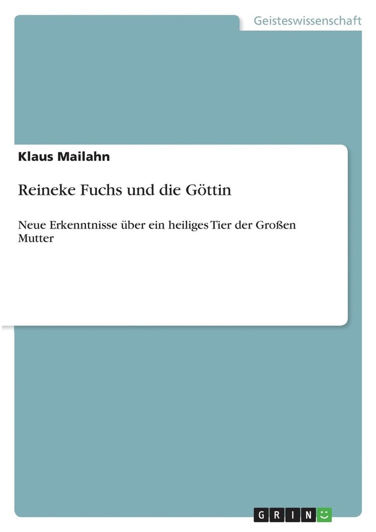 Reineke Fuchs und die Gttin 1