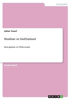 Julian Yusof - Muslime in Südthailand, Häftad
