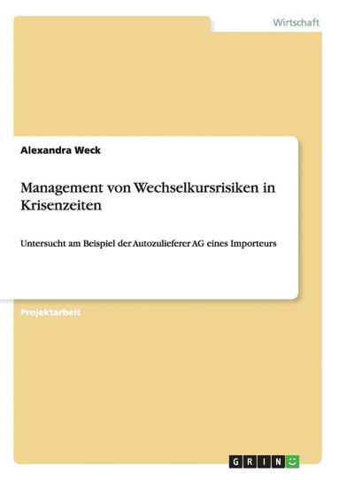 bokomslag Management von Wechselkursrisiken in Krisenzeiten