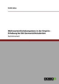 bokomslag Mehrworteinheitskompetenz in der Empirie - Erhebung bei BA Germanistikstudenten
