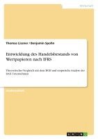 bokomslag Entwicklung Des Handelsbestands Von Wertpapieren Nach Ifrs