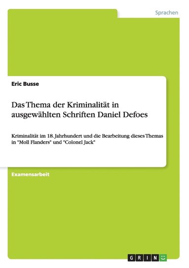 bokomslag Thema der Kriminalität in ausgewählten Schriften Daniel Defoes