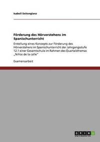 bokomslag Foerderung des Hoerverstehens im Spanischunterricht