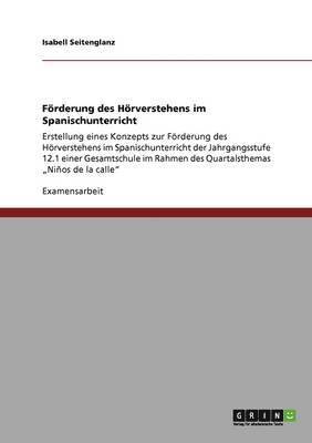 bokomslag Förderung des Hörverstehens im Spanischunterricht
