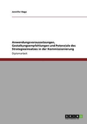 bokomslag Kommissionierung. Anwendungsvoraussetzungen, Gestaltungsempfehlungen und Potenziale des Strategieeinsatzes