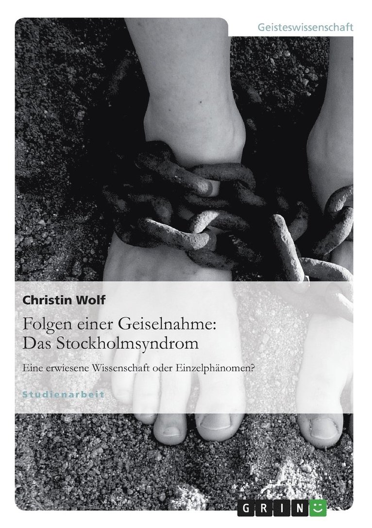 Christin Wolf - Folgen einer Geiselnahme, Häftad
