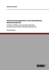 bokomslag Vertrauensmanagement in der betrieblichen Misstrauenskultur