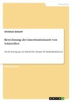 bokomslag Berechnung Der Amortisationszeit Von Solarzellen