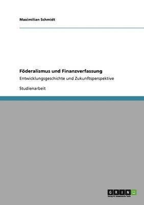 bokomslag F Deralismus Und Finanzverfassung