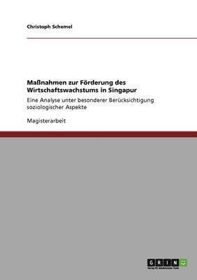 bokomslag Manahmen zur Frderung des Wirtschaftswachstums in Singapur