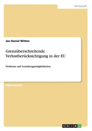 bokomslag Grenzberschreitende Verlustbercksichtigung in der EU