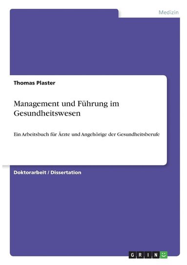 bokomslag Management und Führung im Gesundheitswesen