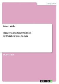 bokomslag Regionalmanagement als Entwicklungsstrategie