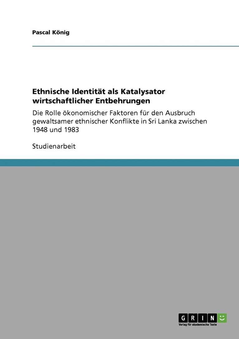 Ethnische Identitt als Katalysator wirtschaftlicher Entbehrungen 1