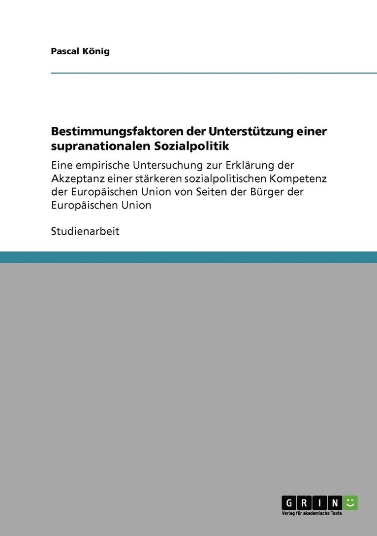 Pascal König - Bestimmungsfaktoren der Unterstützung einer supranationalen Sozialpolitik, Häftad