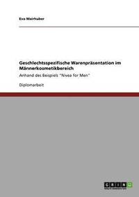 bokomslag Geschlechtsspezifische Warenpräsentation im Männerkosmetikbereich